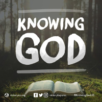 Knowing God - Week 2: Gods Goodness