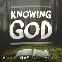 Knowing God - Week 1: Gods Glory