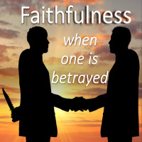 Faithfulness: When one is betrayed