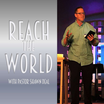 Reach The World With Shawn Deal
