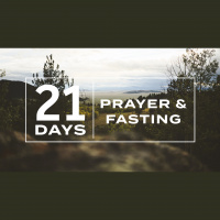 21 Days of Prayer and Fasting // Week 2 // 01.09.22