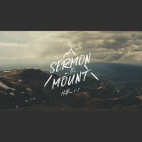 Sermon on the Mount // Week 2 // 07.18.21