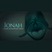 Jonah: A Story of Relentless Grace // Week 4 // 04.19.20