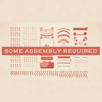 Some Assembly Required // Week 1 // 04.26.20