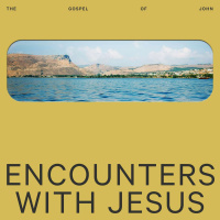 Encounters with Jesus: Nathanael - Joel Wade