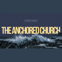 The Church: Anchored in a Transformed Identity (Audio)