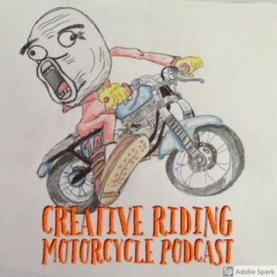Creative-riding Motorcycle Podcast