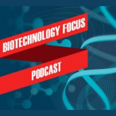 Biotechnology Focus Podcast