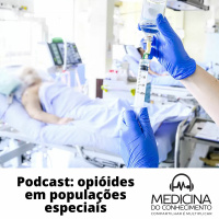 #136 Opióides em populações especiais