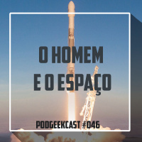 046 - O Homem e o Espaço
