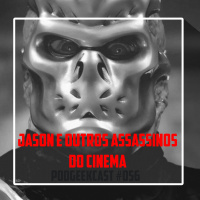 056 - Jason e outros Assassinos do Cinema