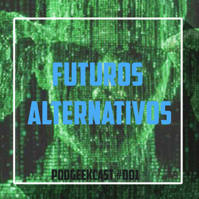 Coluna Geek - Podgeekcast