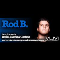 MUM presents Miami Sessions with: Rod B. live @ Club A -Sao Paulo Brazil 