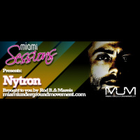 Miami Sessions with Rod B. proudly presents Nytron - M.U.M Episode 208