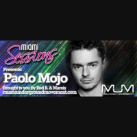 Miami Sessions with Rob B. proudly presents Paolo Mojo - M.U.M Episode 213