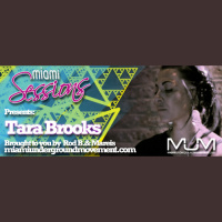 Miami Sessions with Rod B. presents Tara Brooks - MUM Episode 216