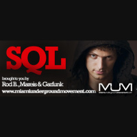 MUM Presents Miami Sessions with: SQL - Episode 172