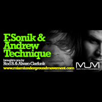 M.U.M  FLOW:MNGMNT Proudly Presents Miami Sessions with F.Sonik  Andrew Technique Live@Monvi_Croatia Part1 --M.U.M Episode 138