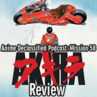 Mission 58 - Akira (1988) Review