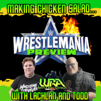 MCS Ep22 - Wrestlemania  Supercard of Honor Preview