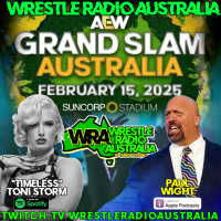 WRA - AEW Grand Slam Australia special w/ Timeless Toni Storm  Paul Wight