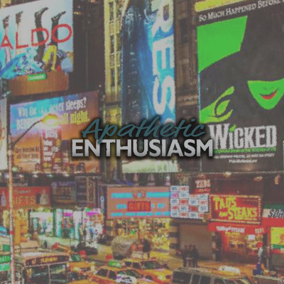 Apathetic Enthusiasm