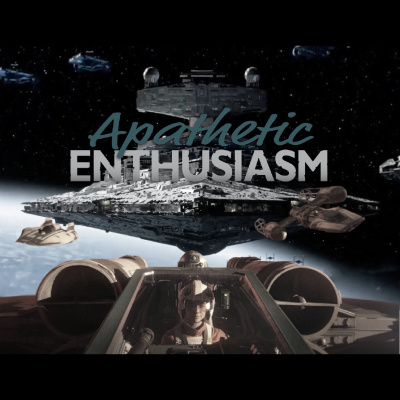 Apathetic Enthusiasm
