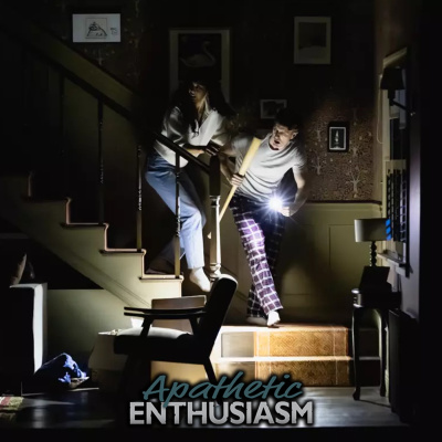 Apathetic Enthusiasm
