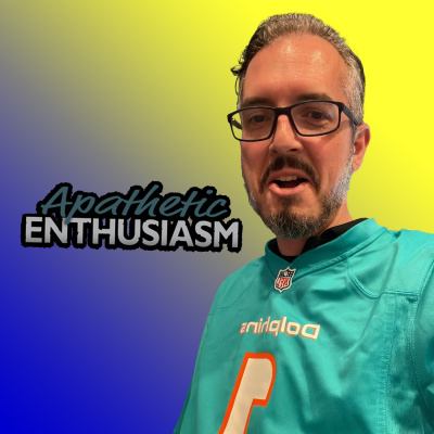 Apathetic Enthusiasm