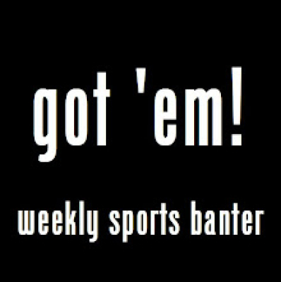 Got em Podcast