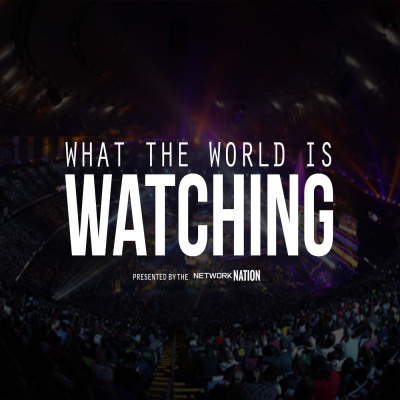 What The World Is Watching