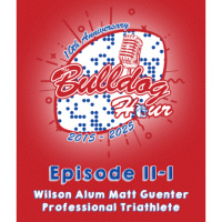 The Bulldog Hour, Episode 11-1: Wilson Alum Matt Guenter