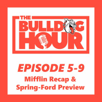The Bulldog Hour, Episode 5-9: 2019 Game 2 Recap  Game 3 Preview