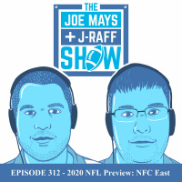 The Joe Mays  J-Raff Show: Episode 312 - 2020 NFL Preview: NFC East