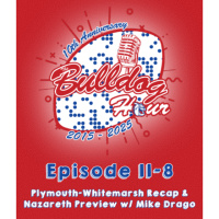 The Bulldog Hour, Episode 11-8: PW Recap  Nazareth Preview w/ Mike Drago  Jeff Reinhart
