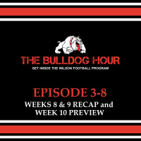 The Bulldog Hour, Episode 3-8: Weeks 8/9 Recap  Week 10 Preview