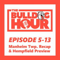 The Bulldog Hour, Episode 5-13: 2019 Game 6 Recap  Game 7 Preview