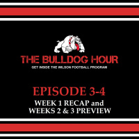 The Bulldog Hour, Episode 3-4: Week 1 Recap  Weeks 2/3 Preview