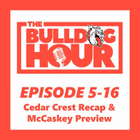 The Bulldog Hour, Episode 5-16: 2019 Game 9 Recap  Game 10 Preview