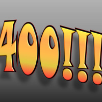 Episode 400 - Four Hundred Times!!!