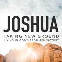 Joshua - Taking New Ground Living in God’s Promised Victory - (Pete McVey) - March 15 2026