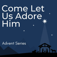 Come Let Us Adore Him - Marys Song (Pete McVey) 6th December 2020