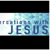 Conversations with Jesus - The First Disciples (Mike Taylor) 17th September 2017