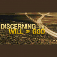 Discerning The Will of God - Audio