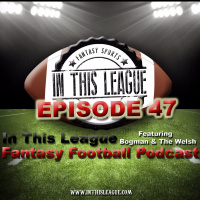 Episode 47 - Mock Draft 4.0 16 Man .5 PPR