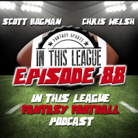 Episode 88 - Mock Draft 3.0 Standard 12 Man