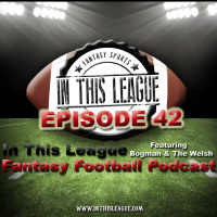 Episode 42 - Mock Draft 1.0 Yahoo 12 Man Standard Draft