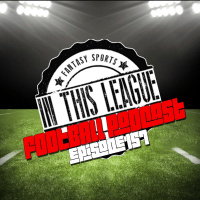 Episode 157 - TE Ranks Plus Kicker And DEF