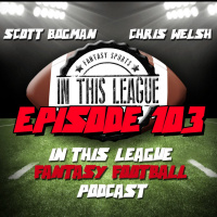 Episode 103 - Mock Draft 9.0 12 Team PPR
