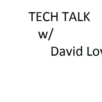 Techtalk W/ David Love
